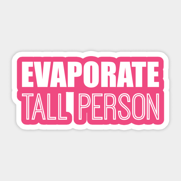 Evaporate Tall Person Sticker by alliejoy224